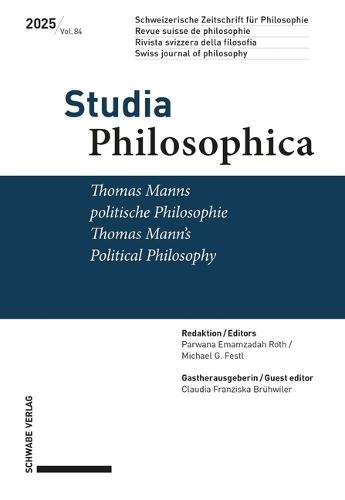 Thomas Manns Politische Philosophie / Thomas Mann's Political Philosophy