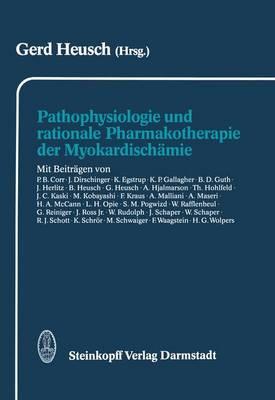 Pathophysiologie Und Rationale Pharmakotherapie Der Myokardischamie