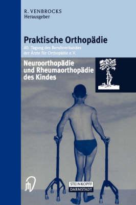 Neuroorthopädie und Rheumaorthopädie des Kindes
