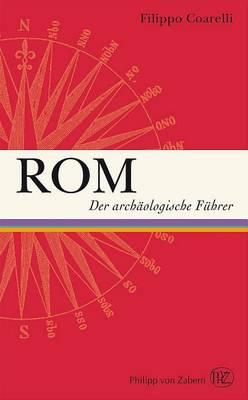 ROM: Der Archaologische Fuhrer