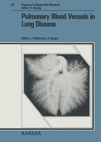 Pulmonary Blood Vessels in Lung Disease: International Symposium on Pulmonary Circulation 5, Prague, July 1989
