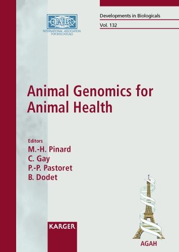 Animal Genomics for Animal Health: International Symposium, Paris, October 2007: Proceedings