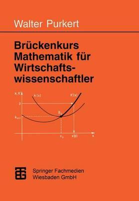 Brückenkurs Mathematik für Wirtschaftswissenschaftler