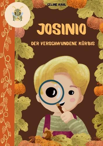 Josinio - Der verschwundene Kürbis