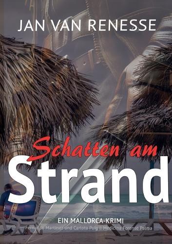 Schatten am Strand: Ein Mallorca-Krimi