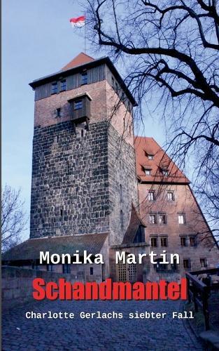 Schandmantel: Charlotte Gerlachs siebter Fall