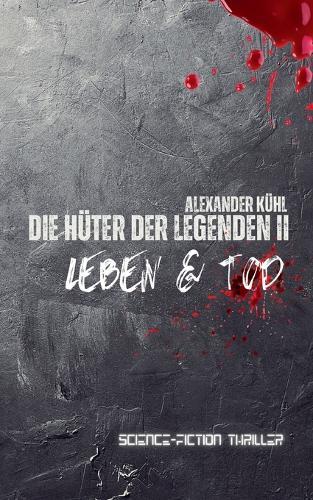 Die Hüter der Legenden 2: Leben & Tod
