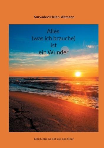 Alles (was ich brauche) ist ein Wunder