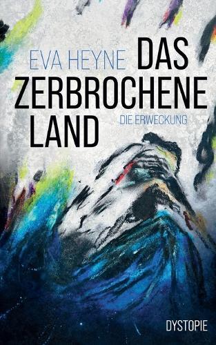 Die Erweckung: Dystopie