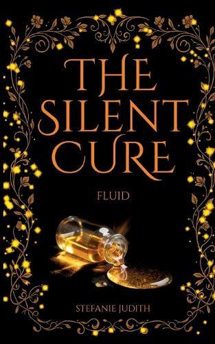 The Silent Cure: Fluid