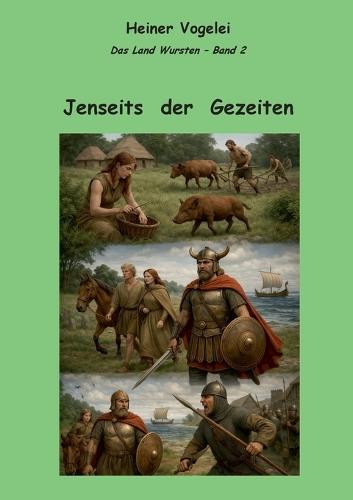 Jenseits der Gezeiten: Jungsteinzeit, Bronzezeit und Chauken im Lande Wursten