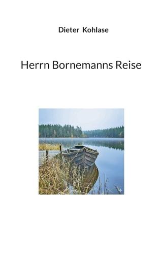 Herrn Bornemanns Reise