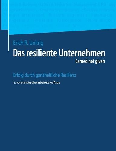 Das resiliente Unternehmen: Earned not given