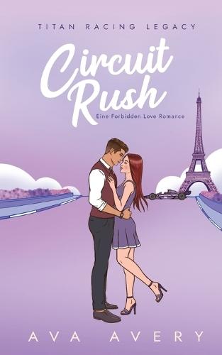 Circuit Rush: Eine Forbidden Love Romance