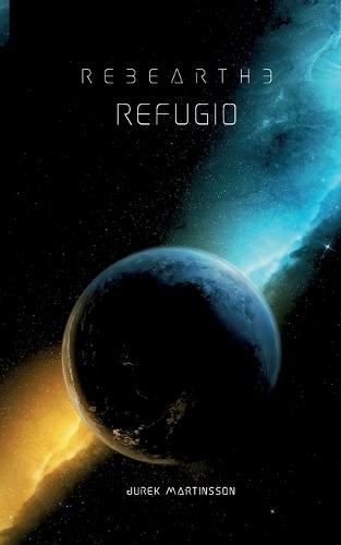 Refugio: RebEarth 3