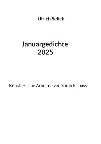 Januargedichte 2025: ""Auf das Leben""