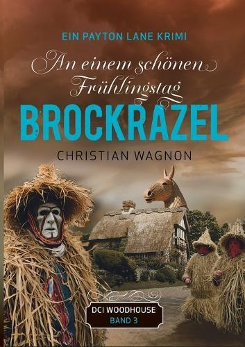 An einem schönen Frühlingstag: Brockrazel