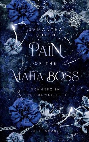 Pain of the Mafia Boss: Schmerz in der Dunkelheit