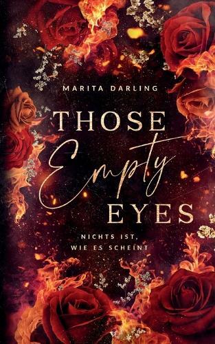 Those empty Eyes: Nichts ist, wie es scheint