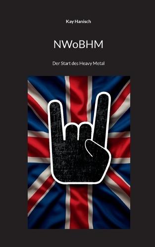 NWoBHM: Der Start des Heavy Metal