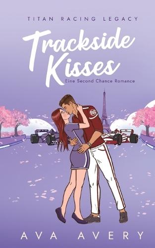 Trackside Kisses: Eine Second Chance Romance