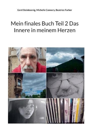 Mein finales Buch Teil 2 Das Innere in meinem Herzen