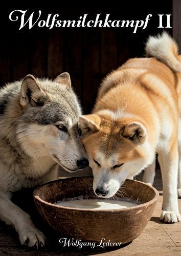 Wolfsmilchkampf II