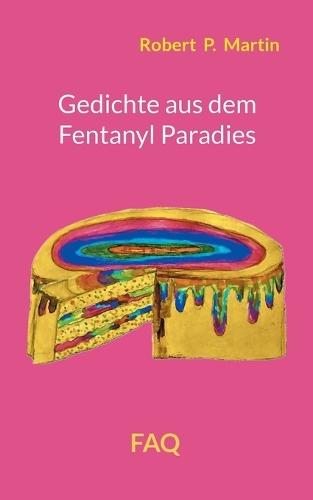 Gedichte aus dem Fentanyl Paradies