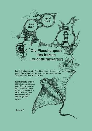 Die Flaschenpost des letzten Leuchtturmwärters: Buch 2