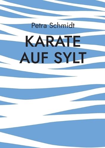 Karate auf Sylt