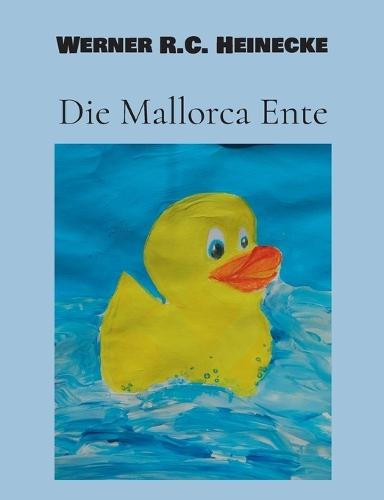Die Mallorca Ente