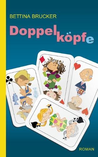 Doppelköpfe: Roman