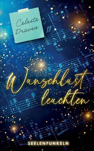 Wunschlustleuchten: Seelenfunkeln