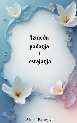 Izmedu padanja i ostajanja