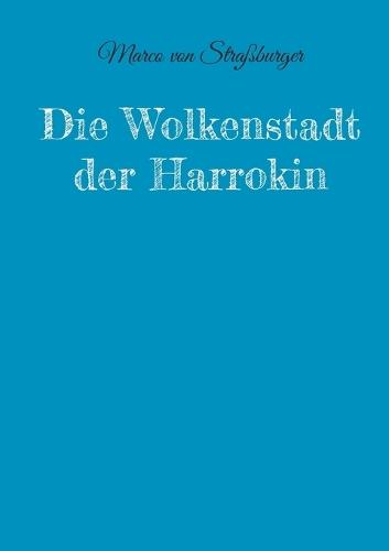 Die Wolkenstadt der Harrokin