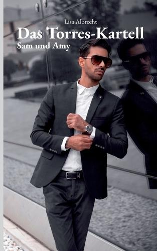 Das Torres-Kartell: Sam und Amy