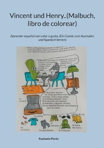 Vincent und Henry..(Malbuch, libro de colorear): Aprender español con color y gusto..(Ein Comic zum Ausmalen und Spanisch lernen)