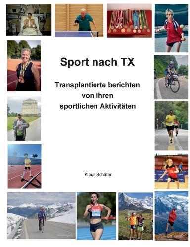Sport nach TX: Transplantierte berichten von ihren sportlichen Aktivitäten