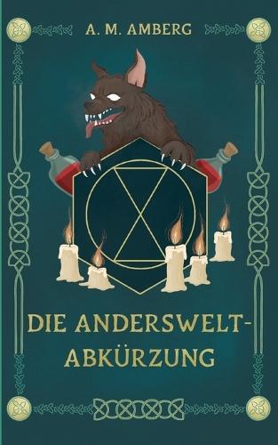 Die Anderswelt-Abkürzung: Deorum Et Hominum: Band 2