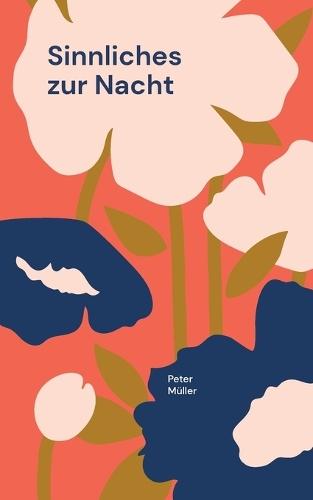 Sinnliches zur Nacht