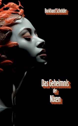 Das Geheimnis der Nixen