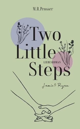Two Little Steps: Jamie & Ryan (The Little Series)