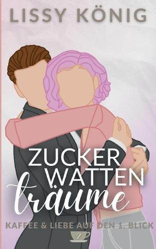 Zuckerwattenträume: Kurze Altersunterschied Liebesgeschichte mit Single-Dad