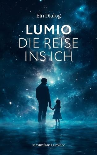 Lumio: Die Reise ins Ich