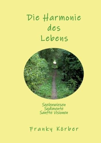 Die Harmonie des Lebens