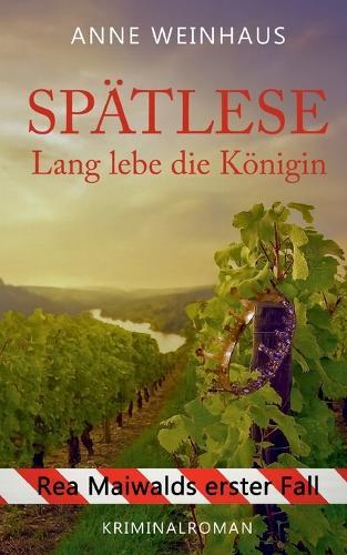 Spätlese: Lang lebe die Königin