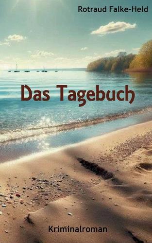 Das Tagebuch: Fremde Erinnerungen