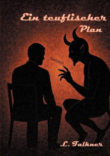 Ein teuflischer Plan