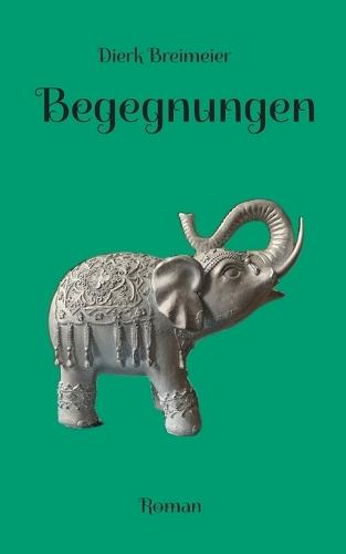 Begegnungen: Eine Geschichte vom Abschiednehmen