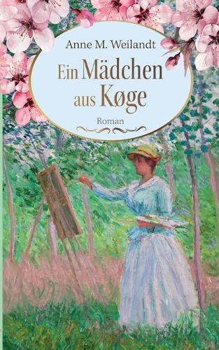 Ein Mädchen aus Køge: Roman
